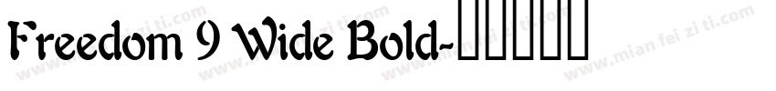 Freedom 9 Wide Bold字体转换